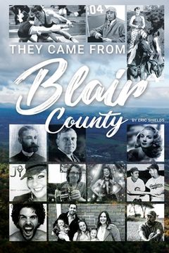 portada They Came From Blair County (en Inglés)