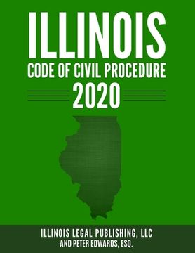 portada Illinois Code of Civil Procedure 2020 (in English)