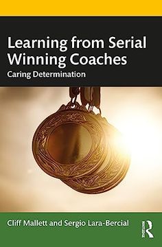 portada Learning From Serial Winning Coaches (en Inglés)