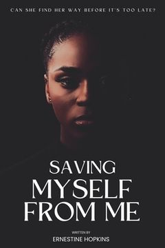 portada Saving Myself From Me (en Inglés)