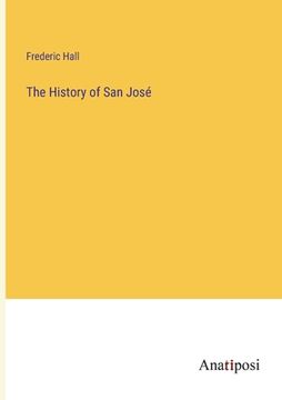portada The History of San José (in English)