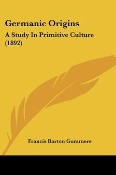 portada germanic origins: a study in primitive culture (1892) (in English)