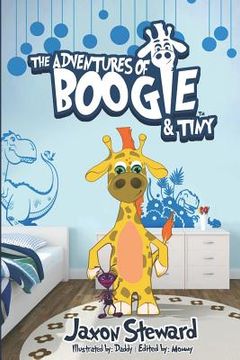 portada The Adventures of Boogie and Tiny: There is nothing wrong with being friendly (en Inglés)