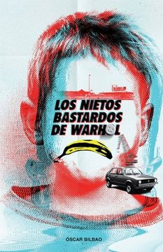 portada Los nietos bastardos de Warhol: La novela de Bilbao