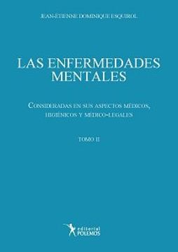 portada Las Enfermedades Mentales - Tomoii Consideraciones en sus Aspectos Medicos, Higienicos y Medico-Legales (in Spanish)