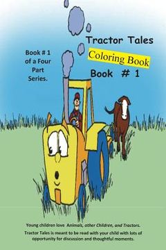 portada Tractor Tales # 1 Coloring Book: A Childs First Tractor Coloring Book (en Inglés)