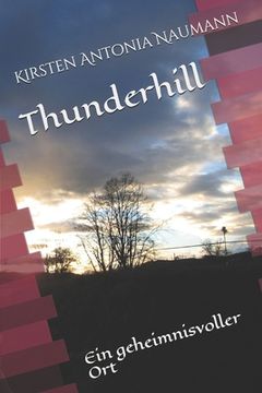 portada Thunderhill: Ein geheimnisvoller Ort (en Alemán)
