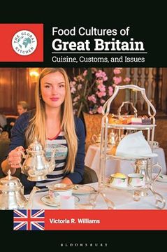 portada Food Cultures of Great Britain: Cuisine, Customs, and Issues (en Inglés)