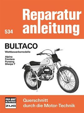 portada Bultaco Wettbewerbsmodelle Alpina/Frontera/Pursang/Sherpa t (en Alemán)