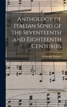 portada Anthology of Italian Song of the Seventeenth and Eighteenth Centuries (en Inglés)
