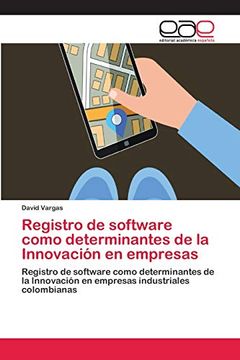 portada Registro de Software Como Determinantes de la Innovación en Empresas: Registro de Software Como Determinantes de la Innovación en Empresas Industriales Colombianas