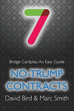 portada Bridge Cardplay: An Easy Guide - 7. No-Trump Contracts (en Inglés)