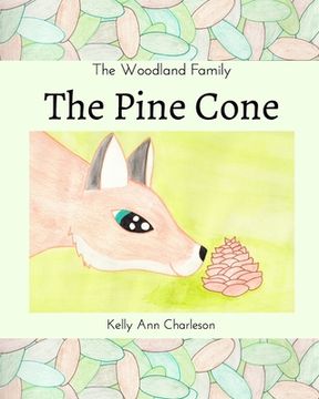 portada The Pine Cone: The Woodland Family Series
