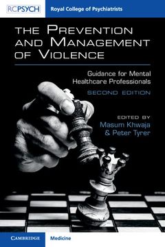 portada The Prevention and Management of Violence: Guidance for Mental Healthcare Professionals (en Inglés)