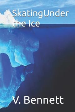 portada SkatingUnder the Ice: The Killers Wore Prada (en Inglés)