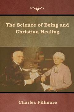 portada The Science of Being and Christian Healing