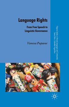 portada Language Rights: From Free Speech to Linguistic Governance (en Inglés)