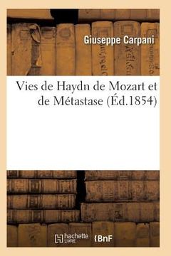 portada Vies de Haydn de Mozart Et de Métastase (en Francés)