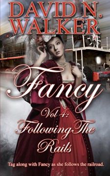 portada Fancy Vol 4: Following the Rails