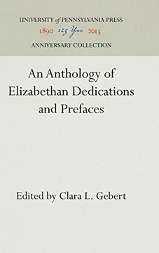 portada An Anthology of Elizabethan Dedications and Prefaces (en Inglés)