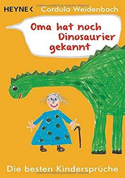 portada Oma hat Noch Dinosaurier Gekannt: Die Besten Kindersprüche (en Alemán)