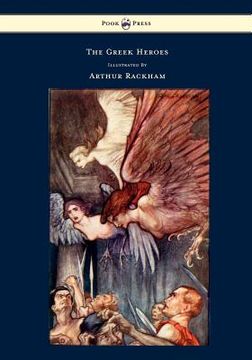 portada the greek heroes - stories translated from niebuhr - illustrated by arthur rackham