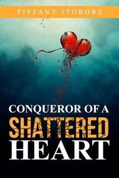 portada Conqueror of a Shattered Heart (en Inglés)