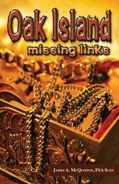portada Oak Island: Missing Links (en Inglés)