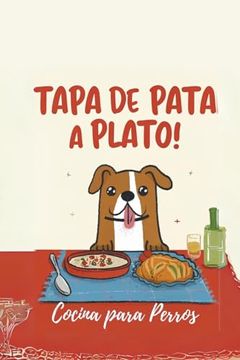 portada Tapa de pata a plato! (in Spanish)
