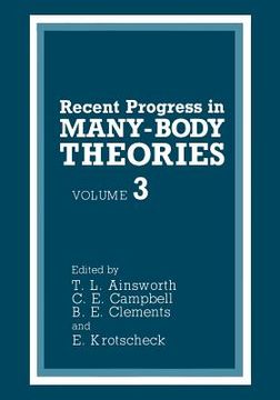portada Recent Progress in Many-Body Theories: Volume 3 (en Inglés)