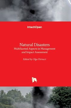 portada Natural Disasters: Multifaceted Aspects in Management and Impact Assessment (en Inglés)