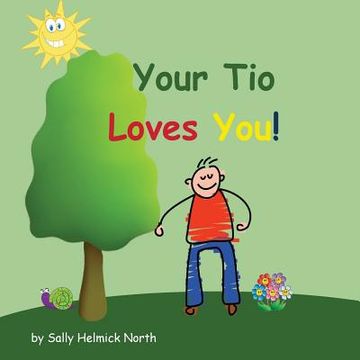 portada Your Tio Loves You! (en Inglés)