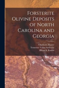 portada Forsterite Olivine Deposits of North Carolina and Georgia (en Inglés)