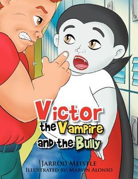 portada victor the vampire and the bully (en Inglés)