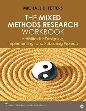 portada The Mixed Methods Research Workbook: Activities for Designing, Implementing, and Publishing Projects (Mixed Methods Research Series) 