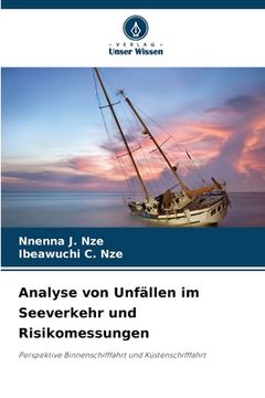 portada Analyse von Unfällen im Seeverkehr und Risikomessungen (en Alemán)