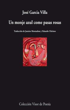 portada Un Monje Azul Come Pasas Rosas: A Blue Monk Eats Pink Raisins (in Spanish)