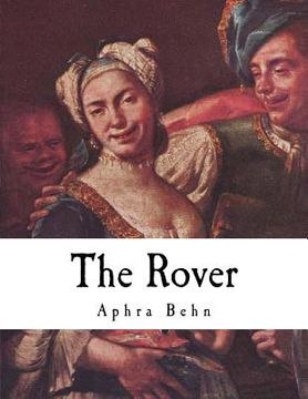 portada The Rover: The Banish'd Cavaliers (en Inglés)