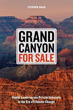 portada Grand Canyon for Sale: Public Lands Versus Private Interests in the era of Climate Change (en Inglés)