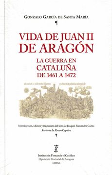 portada Vida de Juan ii de Aragón.  La Guerra en Cataluña de 1461 a 1472.