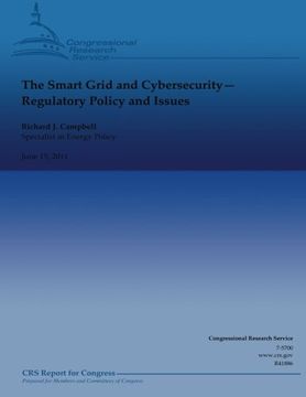 portada The Smart Grid and Cybersecurity: Regulatory Policy and Issues