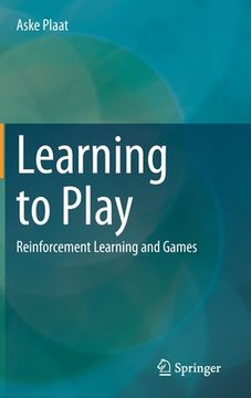 portada Learning to Play: Reinforcement Learning and Games (en Inglés)