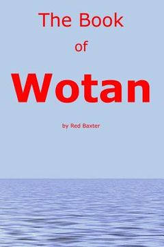 portada The Book Of Wotan: Handbook for The Children of Wotan (en Inglés)