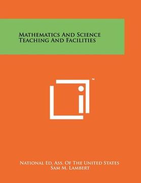 portada mathematics and science teaching and facilities (en Inglés)
