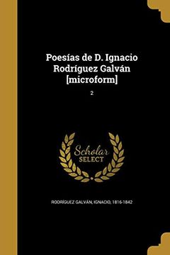 portada Poesías de d. Ignacio Rodríguez Galván [Microform]; 2 (in Spanish)
