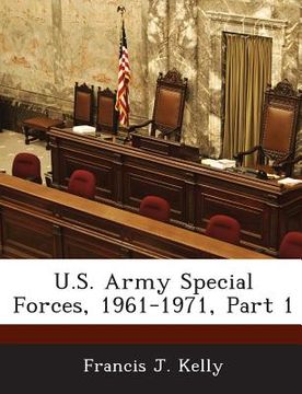 portada U.S. Army Special Forces, 1961-1971, Part 1 (en Inglés)