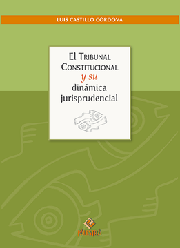 portada El Tribunal Constitucional Y Su Dinamica Jurisprudencial (in Spanish)