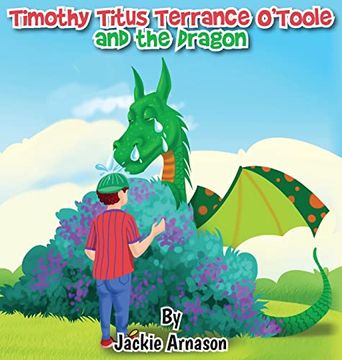 portada Timothy Titus Terrance O'Toole and the Dragon (en Inglés)