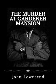 portada The Murder at Gardener Mansion (en Inglés)