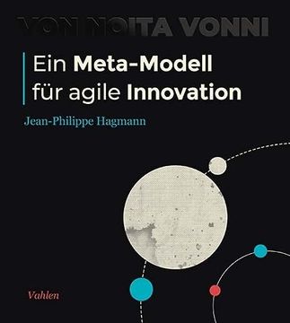 portada Ein Meta-Modell für Agile Innovation: Die Entdeckung von Noita Vonni (in German)